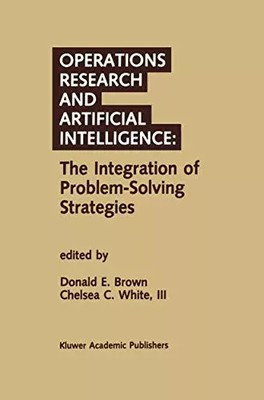 Operations Research und Künstliche Intelligenz: Die Integration von Problemlösungen