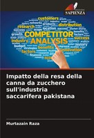 Murtazain Raza | Impatto Della Resa Della Canna Da Zucchero Sull'industria...
