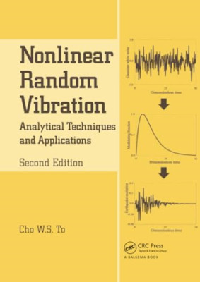 Nonlinear Random Vibration: Analytical Techniques and A - Paperback NEW To, Cho