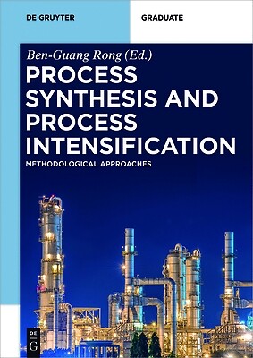 Process Synthesis and Process Intensific Rong, Ben-Guang Paperback