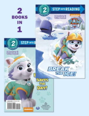 Break the Ice!/Everest Saves the Day! (PAW Patrol) (Step i - VERY GOOD