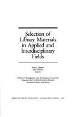 Selection of Library Materials in Applied and Interdisciplinary F