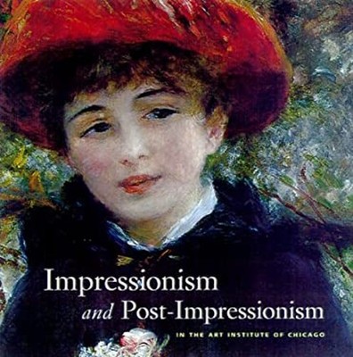 Impressionism and Post-Impressionism in the Art Institute of Chic