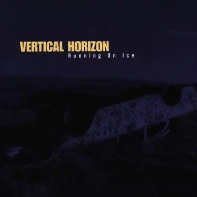 Vertical Horizon - Running on Ice
