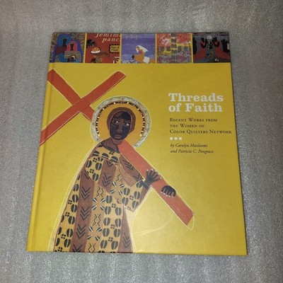 Threads of Faith: Recent Works from the Women of Color Quilters Network