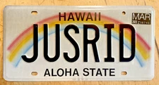 HAWAII RAINBOW VANITY  LICENSE  PLATE  " JUS RID " JUST RIDE RIDING