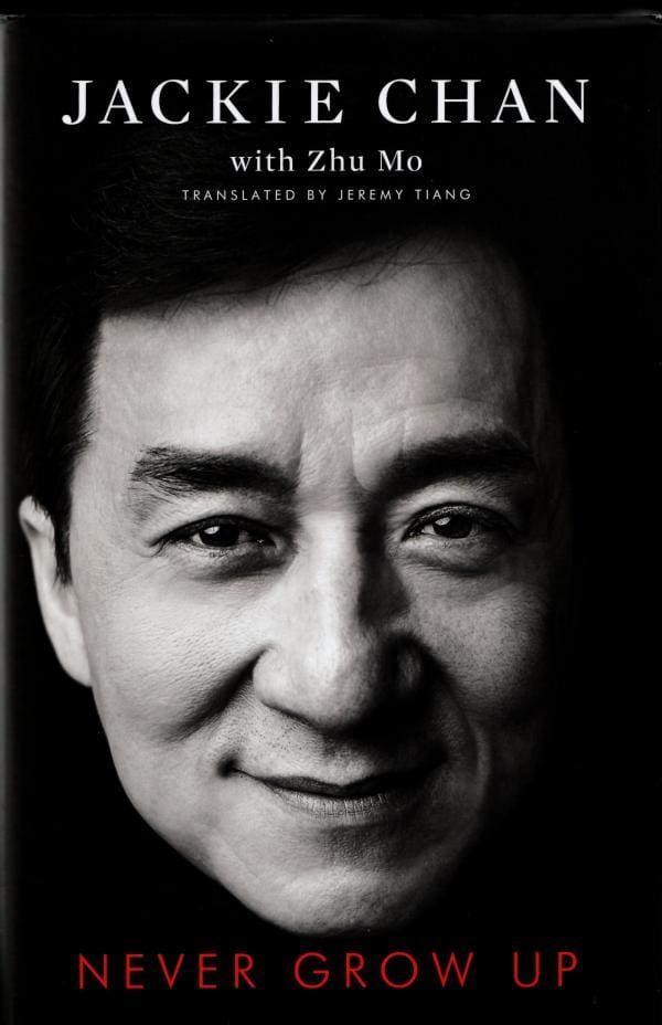 Never Grow Up : Jackie Chan