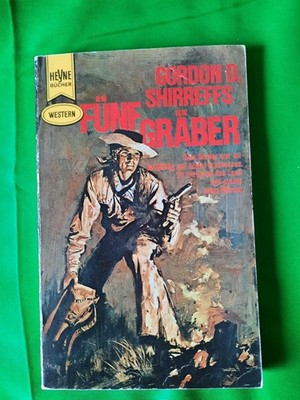 Western TB  Gordon D. Shirreffs,Heyne 2214 Fünf Gräber