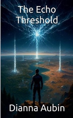The Echo Threshold by Dianna Aubin Paperback Book