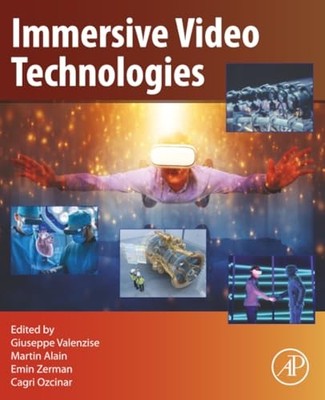 Immersive Video Technologies by Giuseppe Valenzise 9780323917551 NEW