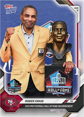 PRESALE Roger Craig Hall Of Fame HOF 2026 NFL Topps NOW Card OS02