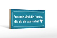 Holzschild Spruch 27X10 Cm Freunde Sind Familie Die Du Deko Schild Wooden Sign