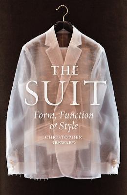 The Suit: Form, Function and Style, Breward, Christopher, HC