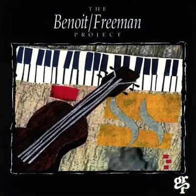 David Benoit - The Benoit/Freeman Project