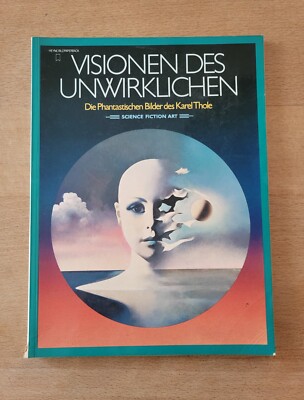 Visionen des Unwirklichen/Karel Thole Science Fiction Art Buch 1972