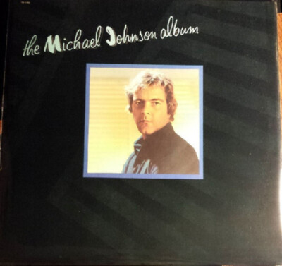 Michael Johnson (5) - The Michael Johnson Album (LP, Album, Jac)