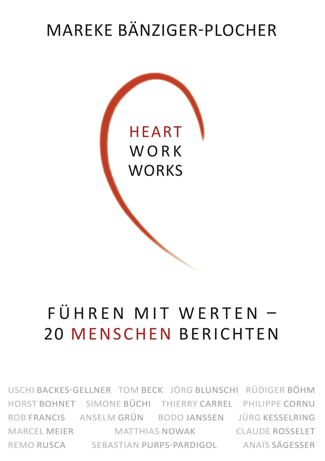 Thumbnail - Heartwork Works | Führen Mit Werten - 20 Menschen Berichten |