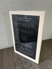 Children of the Days: A Calendar of Human History SIGNED by Eduardo Galeano 1st