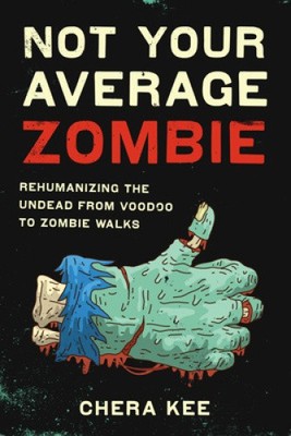 Nicht dein durchschnittlicher Zombie: Rehumanisierung der Untoten von Voodoo zu Zombie Walks