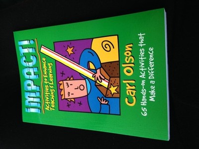 Impact! Activities to Enhance Teaching & Learning: 65 Hands-On Activities That M