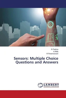 R. Padma (u. a.) | Sensors: Multiple Choice Questions and Answers | Taschenbuch