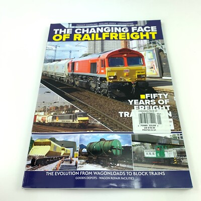 THE CHANGING FACE OF RAILFREIGHT 2019 MAGAZINE MORTONS MEDIA LOCOMOTIVES 