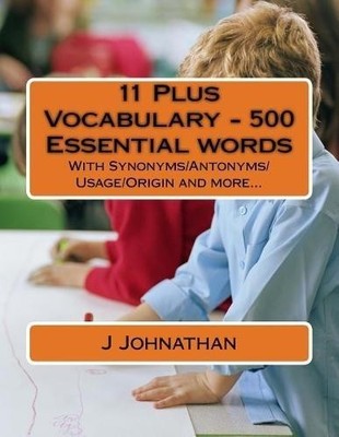 J Johnathan 11 Plus Vocabulary - 500 Essential words (Paperback) (UK IMPORT)