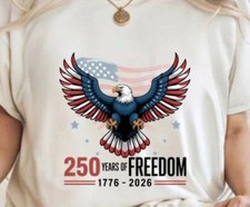 250 Years of Freedom 1776-2026 Patriotic Eagle T-Shirt USA Flag 4th of July Tee