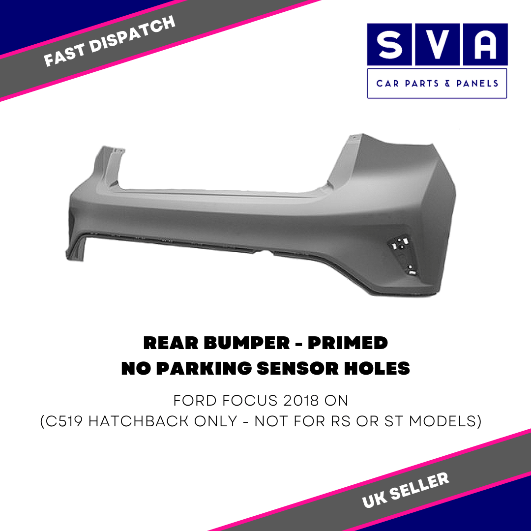 Ford Focus 2018-2022 Rear Bumper Primed H/B Not St/Rs No Pdc Insurance Approved