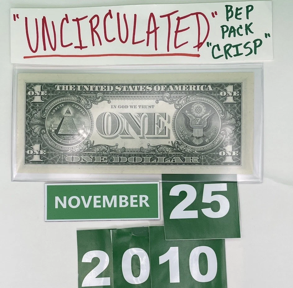 November 25 2010 BIRTHDAY 🎂 NOTE UNCIRCULATED GEMS 💎 Sealed BEP Bricks 🧱 $1 - Image 4 of 4