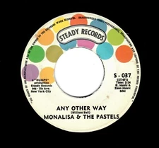 NORTHERN SOUL-MONALISA /PASTELS-ANY OTHER WAY/DAWN/PASTELS-I DON'T WANT TO CRY