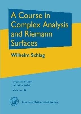 A Course in Complex Analysis and Riemann Surfaces by Wilhelm ... - 9780821898475