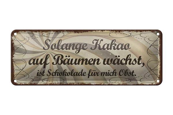 Blechschild Spruch 27X10 Cm Kakao WäChst Schokolade Obst Deko Schild Tin Sign-image