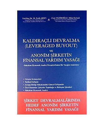 Kaldıraçlı Devralma [Leveraged Buyout] ve Anonim Şirketin Finansal Yardım Y