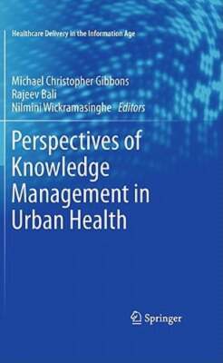 Perspectives of Knowledge Management in Urban Health by Gibbons: New