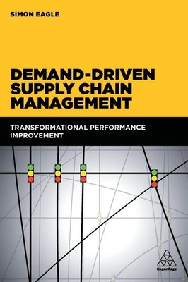 Demand-Driven Supply Chain Management | Transformational Performance Improvement