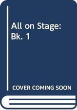 All on Stage: Bk. 1-Mary Greenslade