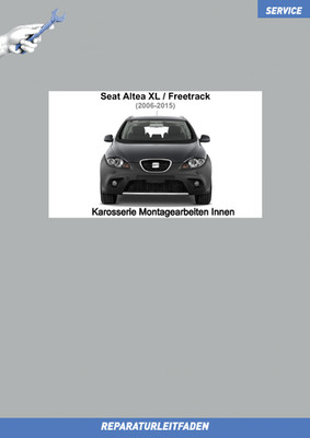 Seat Altea XL / Freetrack (2006-2015) Repair Guide Body Fitting Ar...