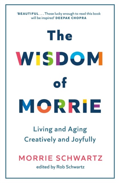 Wisdom Of Morrie