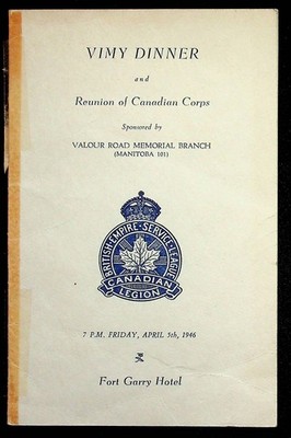 VIMY Dinner Reunion Canadian Corps Manitoba 101 Program British Legion 1946