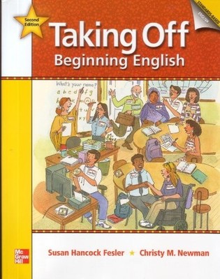 TAKING OFF STUDENT BOOK WITH AUDIO HIGHLIGHTS: BEGINNING By Hancock Susan Fesler