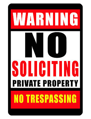 NO SOLICITING SIGN..Keep the Criminals Away DURABLE NO RUST WEATHER PROOF #036