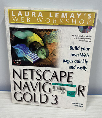 Laura Lemay's Web Workshop : Netscape Navigator Gold 3 by Ned Snell w/ cd-rom