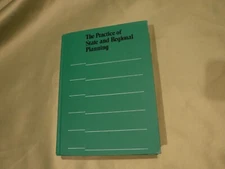 Practice of State and Regional Planning (Municipal Management Series by McDowell