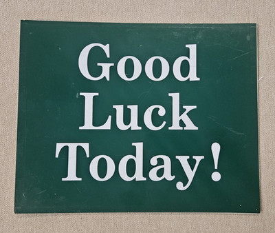 Original Arlington Park Grandstand Sign - Good Luck / No Smoking in This Section