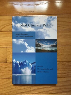 Global Climate Policy: Actors, Concepts, And Enduring Challenges