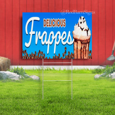 Frappes Yard Sign with Optional Sizes (Made in the USA)