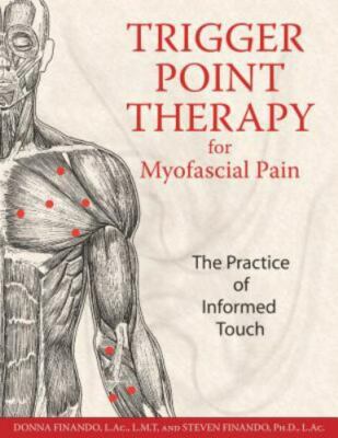 Trigger Point Therapy for Myofascial Pain Format: General/trade