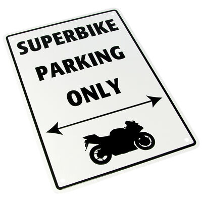 MOTORRAD NEUHEIT ALUMINIUM PARKSCHILD - SUPERBIKE PARKING ONLY