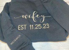 Custom Embroidered Wifey Sweatshirt, with NameDate Wedding Embroidery